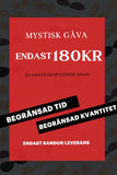 MYSTISK GÅVA